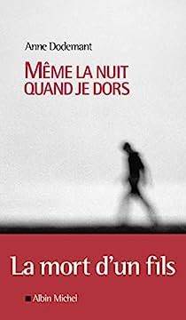 Anne Dodemant - Mme la nuit quand je dors