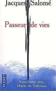 Jacques Salom - Passeurs de vies