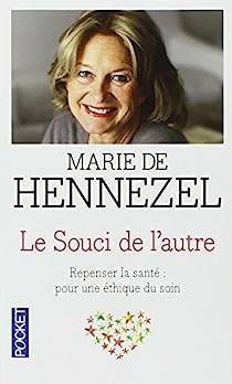 Marie de Hennezel - Le souci de l'autre