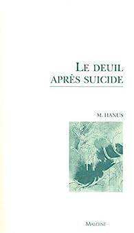 Michel Hanus - Le deuil aprs suicide 