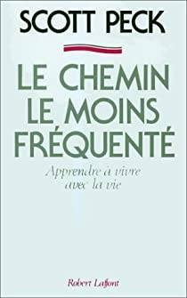 Scott Peck - Le chemin le moins frquent