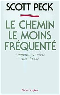 Scott Peck - Le chemin le moins frquent