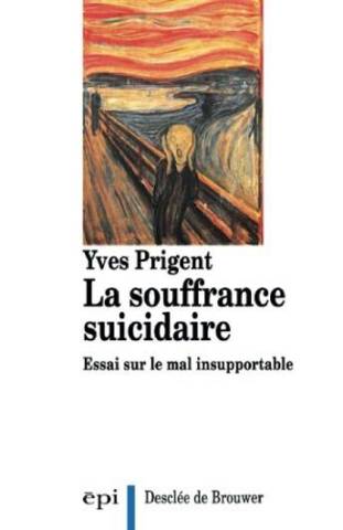 Yves Prigent - La souffrance suicidaire 