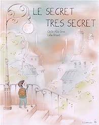 Ccile Alix - Le secret trs secret