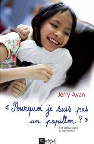 Jerry Ayan - Pourquoi je ne suis pas un papillon? 