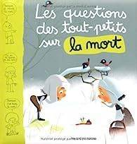 Marie Aubinais - Les questions des tout-petits sur la mort